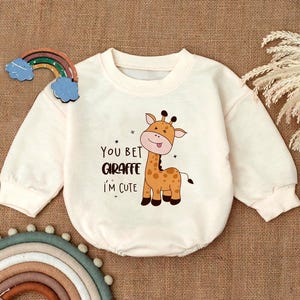 You Bet Giraffe I’m Cute Romper Sweatshirt, Funny Baby Outfit, Toddler Animal Romper, Kids Safari Bodysuit, Baby Gift Idea, Birthday Outfit