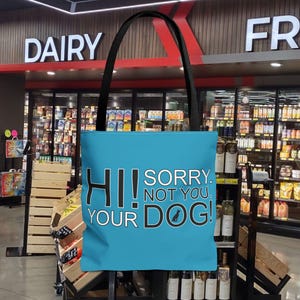こんにちは、あなたの犬へ、簡単なギフト、トートバッグ、再利用可能なショッピングバッグ、かわいいトートバッグ、ビーチバッグ、クリエイティブなプレゼント、ショルダーバッグ、女性の友人へのギフト