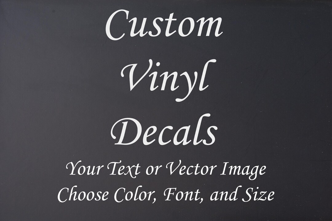 Custom Vinyl Decal - Custom Decal - Decal - Decals - Car Decal - Custom ...