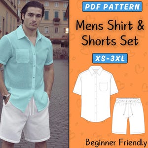 May include: A light blue short-sleeved shirt and white shorts set. The image includes a PDF pattern for a men's shirt and shorts set, with sizes XS-3XL. The words "Beginner Friendly" are also visible.