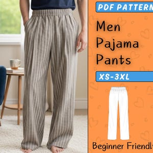 May include: Pajama pants with vertical stripes in shades of gray and white. The pants have a comfortable elastic waistband and a relaxed fit. The image also includes text that says "PDF Pattern", "Men Pajama Pants", "XS-3XL", and "Beginner Friendly".