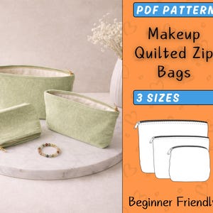 May include: Three light green corduroy makeup quilted zip bags in different sizes, with gold zippers, are displayed on a white surface. The bags are open, revealing a white interior. The image also includes text that says "PDF Pattern", "Makeup Quilted Zip Bags", "3 Sizes", and "Beginner Friendly".