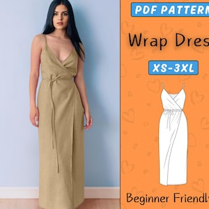 Puede incluir: Una mujer con un vestido cruzado beige con tirantes finos y cinturón anudado. El vestido es largo. La imagen también incluye un diagrama del vestido y el texto "PDF Pattern", "Wrap Dress", "XS-3XL" y "Beginner Friendly".