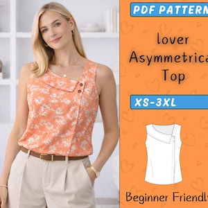 May include: An asymmetrical top with a floral pattern in shades of peach and white, featuring a unique neckline and button closure. The image also includes the text "PDF Pattern", "lover Asymmetrical Top", "XS-3XL", and "Beginner Friendly".