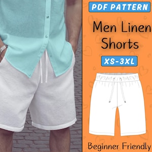 May include: The image shows white linen shorts with a drawstring waist. The shorts are worn with a light blue shirt. A PDF pattern for men's linen shorts is also displayed, available in sizes XS-3XL, and described as beginner-friendly.