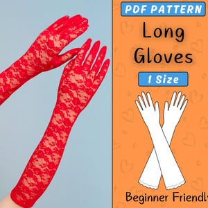 May include: A PDF pattern for long gloves, featuring a pair of red lace gloves and a line drawing of a pair of white gloves. The pattern is one size and beginner friendly. The text "PDF Pattern Long Gloves 1 Size Beginner Friendly" is included in the image.