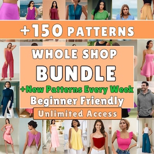 Może przedstawiać: Kolaż różnych elementów odzieży, w tym topów, sukienek i kombinezonów. Obraz zawiera tekst: "+150 PATTERNS", "WHOLE SHOP BUNDLE", "+New Patterns Every Week", "Beginner Friendly" i "Unlimited Access".