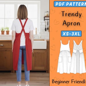 May include: A person wears a red apron with cross-back straps in a kitchen setting. The image includes a pattern for a "Trendy Apron" in sizes XS-3XL, labelled "Beginner Friendly".