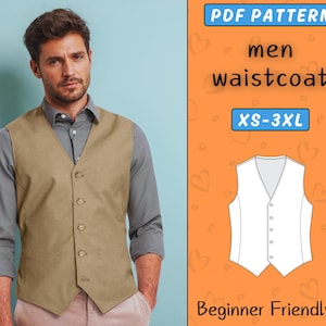 Puede incluir: Un hombre con un chaleco color beige sobre una camisa gris. La imagen incluye un diagrama de un chaleco y el texto "PDF Pattern", "men waistcoat", "XS-3XL" y "Beginner Friendly".