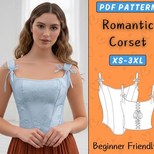 May include: A light blue corset with floral embroidery and tie straps. The image includes a PDF pattern advertisement for a "Romantic Corset" in sizes XS-3XL, labeled "Beginner Friendly."