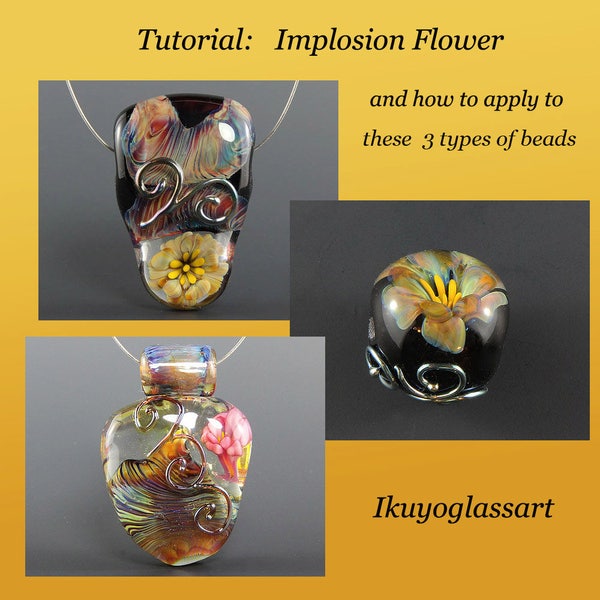 Tutorial: Implosion Flowers and how to apply to 3 types of beads