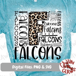 May include: A turquoise blue t-shirt with a white distressed background. The shirt features a large leopard print letter F with the word "Falcons" repeated in various sizes and styles around the letter. The text "Digital Files: PNG & SVG" is at the bottom of the shirt.