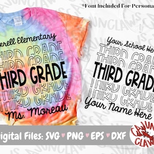 May include: Two t-shirts with "Third Grade" text. One is tie-dye with "Cockrell Elementary" and "Ms. Moreau". The other is white with "Your School Here" and "Your Name Here". Digital files: SVG, PNG, EPS, DXF.