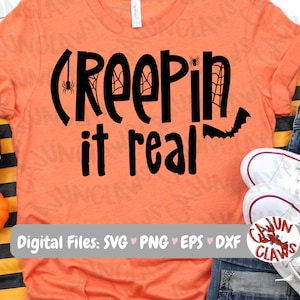 Creepin It Real Design Digital | Dia das Bruxas SVG | Humor de Halloween | Camisa engraçada do Dia das Bruxas | Mantenha-o Real PNG