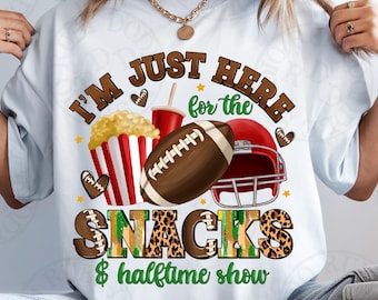 Im Just Here For The Sncks And Halftime Show png, popcorn png, liefdesvoetbal png, wedstrijddag png, voetbal png, sport png, voetbalseizoen png