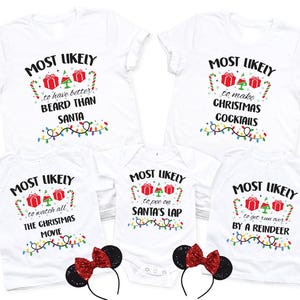 Most Likely To Christmas Shirt, Custom Christmas Shirt, Christmas Family Matching Shirt, Christmas Shirt, Christmas Pajamas, Christmas Match