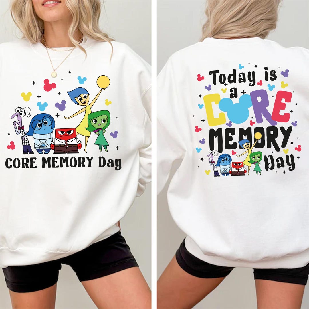 Today is A Core Memory Day Sweatshirt, Disney Inside Out Sweatshirts ...