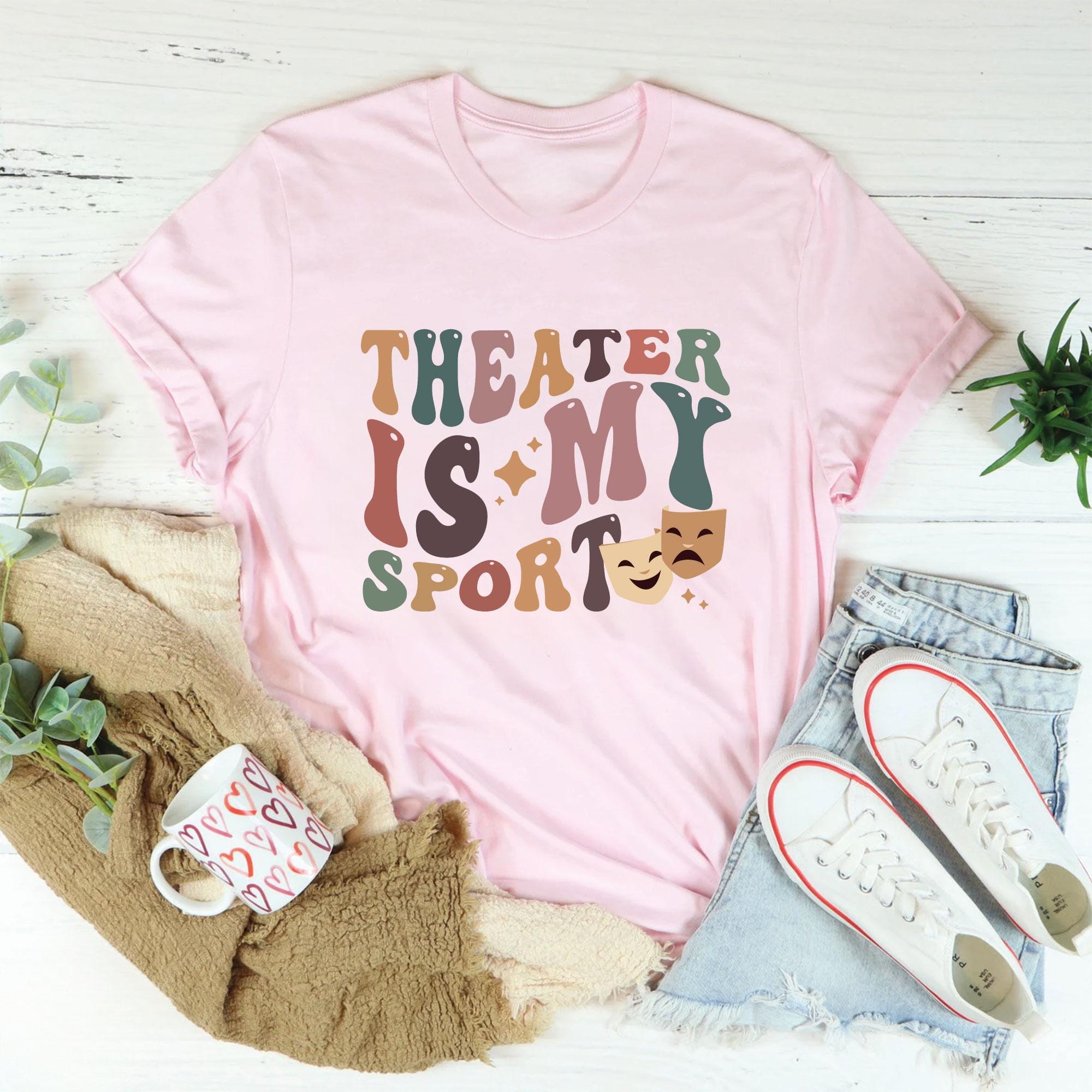 Theater Is My Sport, Theatre Shirt, Actor Shirt, Theatre Gift, Theater Gift, Acting Shirt, Musical Theater, Actress Shirts, Broadway T-Shirt