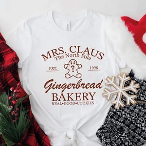 Mrs Claus The North Pole Gingerbread Bakery Shirt, Christmas Baking Shirt, Merry Christmas Shirt, Cute Christmas Shirts, Gingerbread T-Shirt