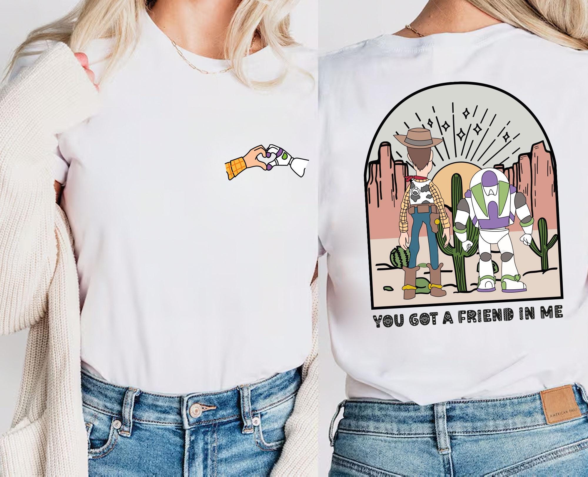 You Got A Friend In Me Shirt, Disney Toy Story Shirt, Woody And Buzz Lightyear Shirt, Toy Story Shirt, Disneyland Shirt, Disney Friend Shirt