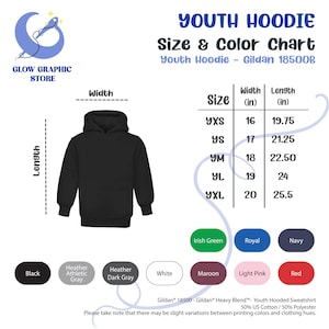 May include: Size chart for youth hoodies in various colors, including Irish Green, Royal, Navy, Black, Heather Athletic Gray, Heather Dark Gray, White, Maroon, Light Pink, and Red. The chart shows width and length measurements in inches for sizes YXS, YS, YM, YL, and YXL. Gildan 18500 - Gildan Heavy Blend&trade; - Youth Hooded Sweatshirt 50% US Cotton / 50% Polyester. Please take note that there may be slight variations between printing colors and clothing hues.