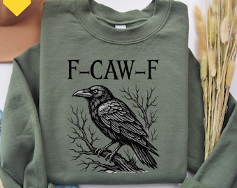 F-Caw-F Funny Crow Shirt, Black Crow Moonlit Raven Unisex T-shirt, Funny Sassy Raven Lover Gift, Raven Tshirt, Autumn Style, Nature-Inspired