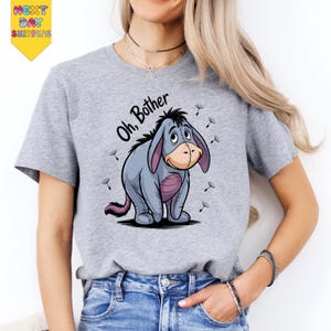 Camiseta de Winnie The Pooh Eeyore, camiseta de Disney Eeyore, camiseta de Winnie The Pooh, camiseta de Oh Bother, camiseta de oso divertido, camiseta de Piglet Eeyore