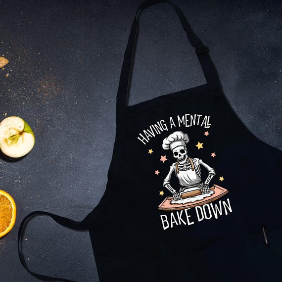 Having a Mental Bake Down Apron, Skeleton Chef Apron, Gift for Baker, Funny Cooking Apron, Halloween Baking Apron, Halloween Chef Aprons