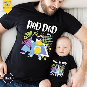 Blue Dog Rad Dad T-Shirt, Cute Rad Dad Blue Dog Shirt, Rad dad retro blue dog shirt, toddler Dad gift shirt blue dog rad Dad