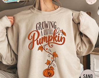 Growing A Little Pumpkin Sweatshirt, Fall Maternity Shirt, New Baby Gift, Pregnancy Announcement Tee, Maternity Tee, Pregnancy Shirt