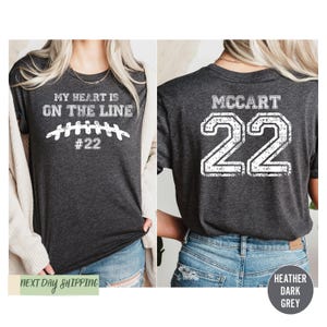 My Heart On The Line Football Shirt, Football Shirts, Custom Football Shirts, Football Tees, Mom Football Shirts, Football Season Tee