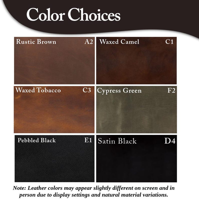 Pode incluir: Imagem exibindo uma tabela de cores com amostras de couro. As amostras incluem Rustic Brown, Waxed Camel, Waxed Tobacco, Cypress Green, Pebbled Black e Satin Black. O texto "Color Choices" est&aacute; no topo. Uma nota na parte inferior explica as varia&ccedil;&otilde;es de cor.