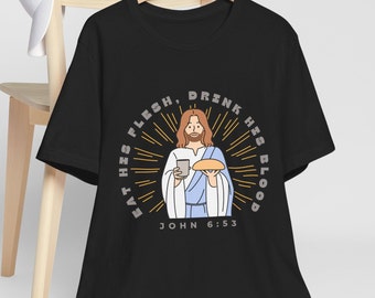 Eucharist Communion Tee, Christian Bible T-Shirt