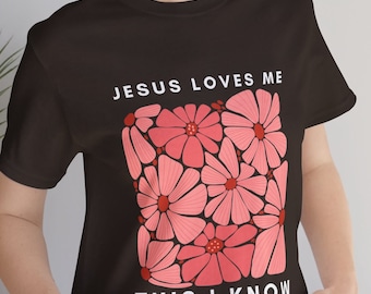 Jesus Loves Me Floral Christian T-Shirt