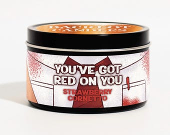 You&#39;ve Got Red On You Candle - Movie Inspired Candle - Shaun of the Dead Inspired - Pop Culture Gift - 2000s Movie Nostalgia - Friend Gift