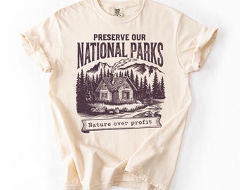 Comfort Colors® Protect Our National Parks T-Shirt: Nature Conservation Unisex Tee
