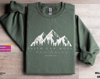 Minimalist Faith Can Move Mountains Sweatshirt | Christian Hoodie for Women & Men