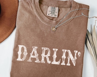 Darlin’ Comfort Colors® Shirt – Western Country Girl Tee