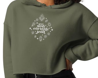 All Too Well - Never-Needy Ever-Lovely Jewel - Cozy Cropped Hoodie