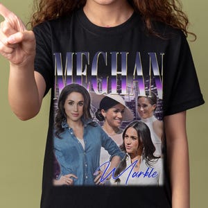 Meghan Markle Shirt - Customized vintage gift for him/her.