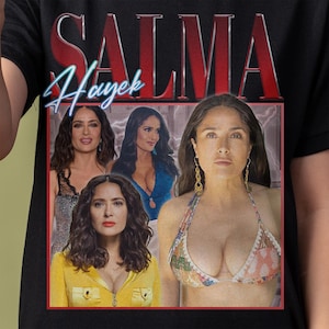Salma Hayek Shirt - Customized vintage gift for him/her.