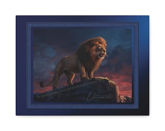 Be Strong In The Lord Mighty Lion Wall Art Canvas