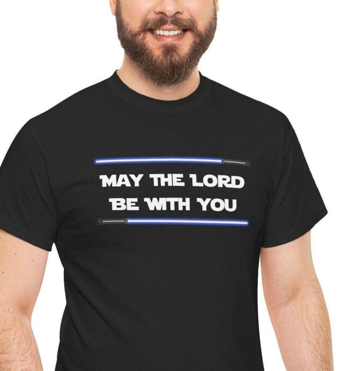 May the Lord Be With You T-shirt: Christian Blue Light Sword Tee - Etsy