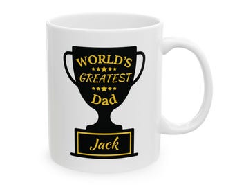 Personalized World's Greatest Dad Mug, Custom Coffee Cup