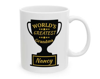 Personalized Grandma Coffee Mug: World's Greatest Grandma Gift
