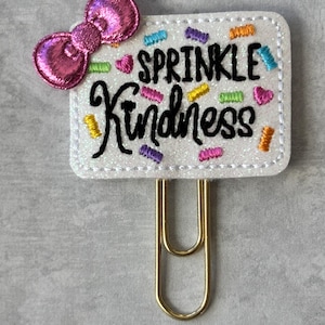 Planner Clip, Paper Clip Planner Clip, Accessory For Planners, Organizer Clip, Book Marker,  Sprinkle kindness planner clip