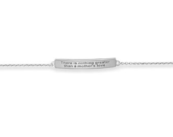 Sterling Silver Bracelet  - Etched Bracelet - Etched Sentiment Bracelet  - There is nothing greater than a mother's love - Gift Bracelet
