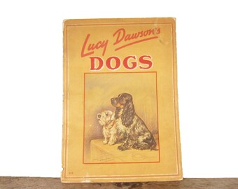 Lucy Dawson's Dogs by MAC - Vintage Softcover Children's Book - Art Book - Dog Portfolio - Dog Lovers - 1938 Whitman Publishing Co