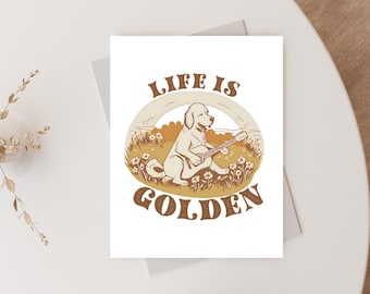 Life is Golden Poster Golden Retriever Playing Guitar 5x7 Wall Art Golden Retriever Art Print Small Prints