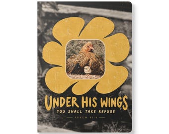 Under His Wings journal | Softcover Psalm 91 chicken refuge notebook